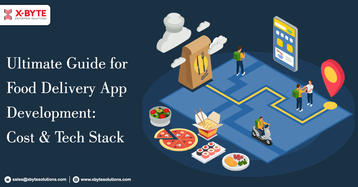 Ultimate Guide for Food Delivery App  Development_ Cost & Tech